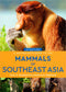 Naturalist's Guide to mammals of Southeast Asia - Shepherd, C., R. ym 2018